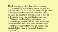 Bancul începutului de săptămână | Uite dragă, ce minte îngustă are bărbatu-meu