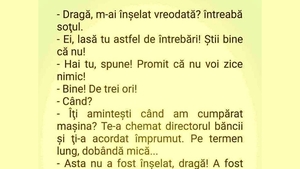 BANCUL ZILEI | "Dragă, m-ai înșelat vreodată?"