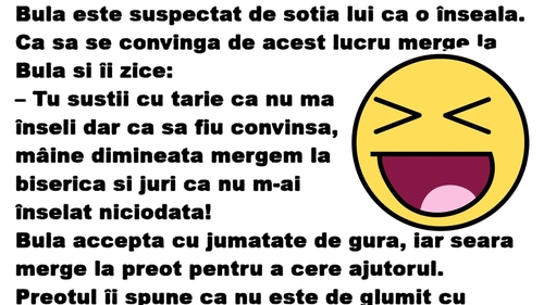 BANC | Bulă este suspectat de soția lui că o înșală