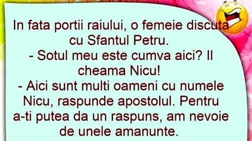 BANC | În fața Porții Raiului, o femeie discută cu Sfântul Petru: "Nicu e cumva aici?"