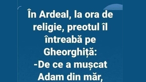 BANCUL ZILEI | "De ce a mușcat Adam din măr?"