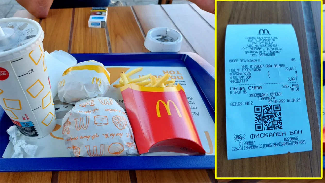 De necrezut! Câți bani a plătit un turist bucureștean pe 2 burgeri, un suc și o porție de cartofi prăjiți, la McDonald's în Bulgaria