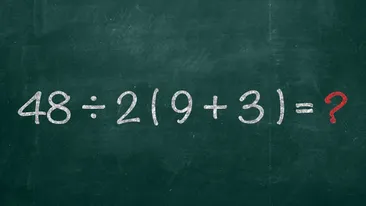Test de inteligență de rezolvat în 10 secunde | Cât fac 48:2(9+3)?