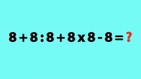 Test IQ pentru matematicieni | 8 + 8 : 8 + 8 x 8 – 8 = ? Calculați în minte, fără pix și hârtie!