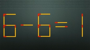 TEST IQ | 6 - 6 = 1 este greșit. Mutați un singur chibrit, pentru a corecta egalitatea
