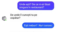 BANC | De ce m-ai lăsat singură în restaurant?