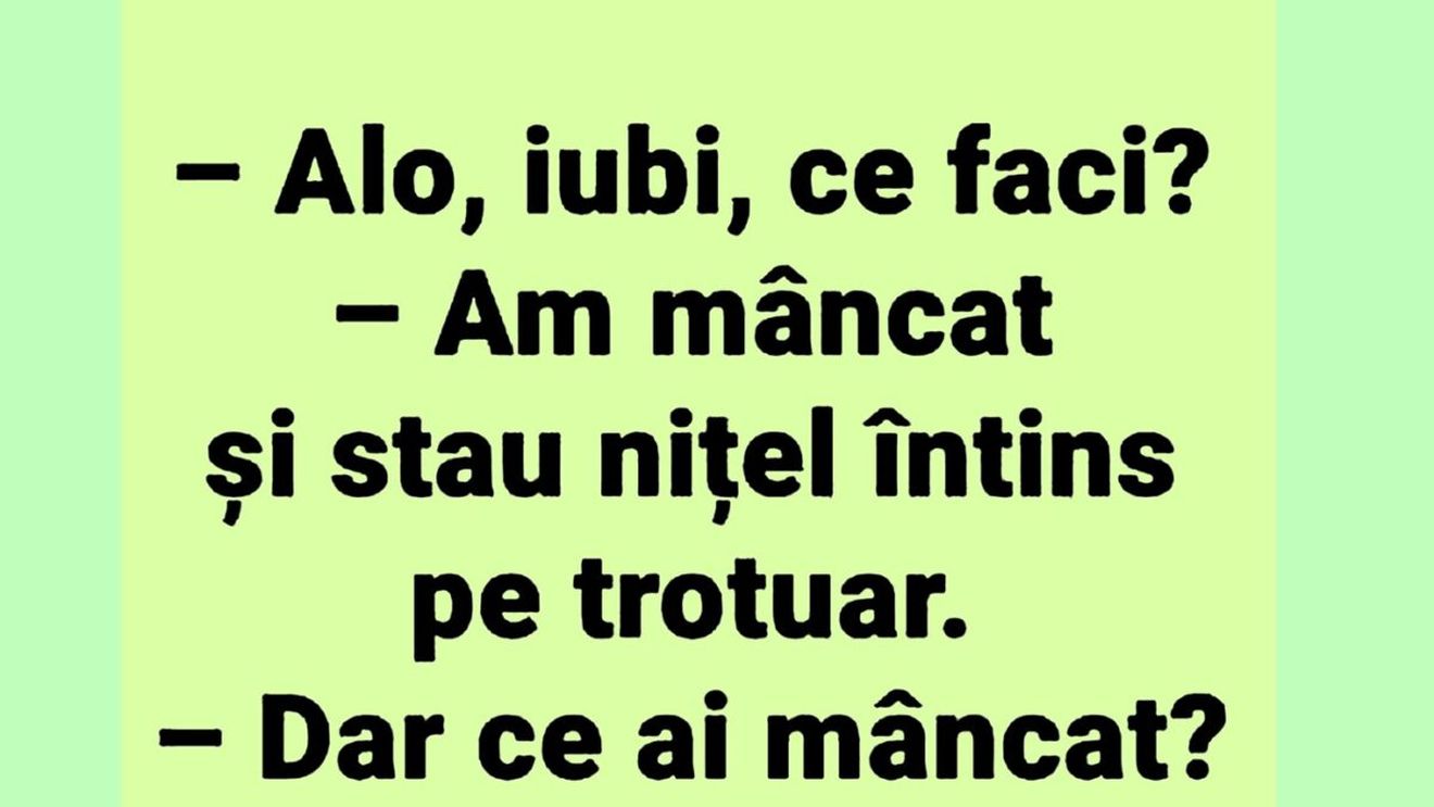 BANCUL ZILEI | "Alo, iubi, ce faci?"