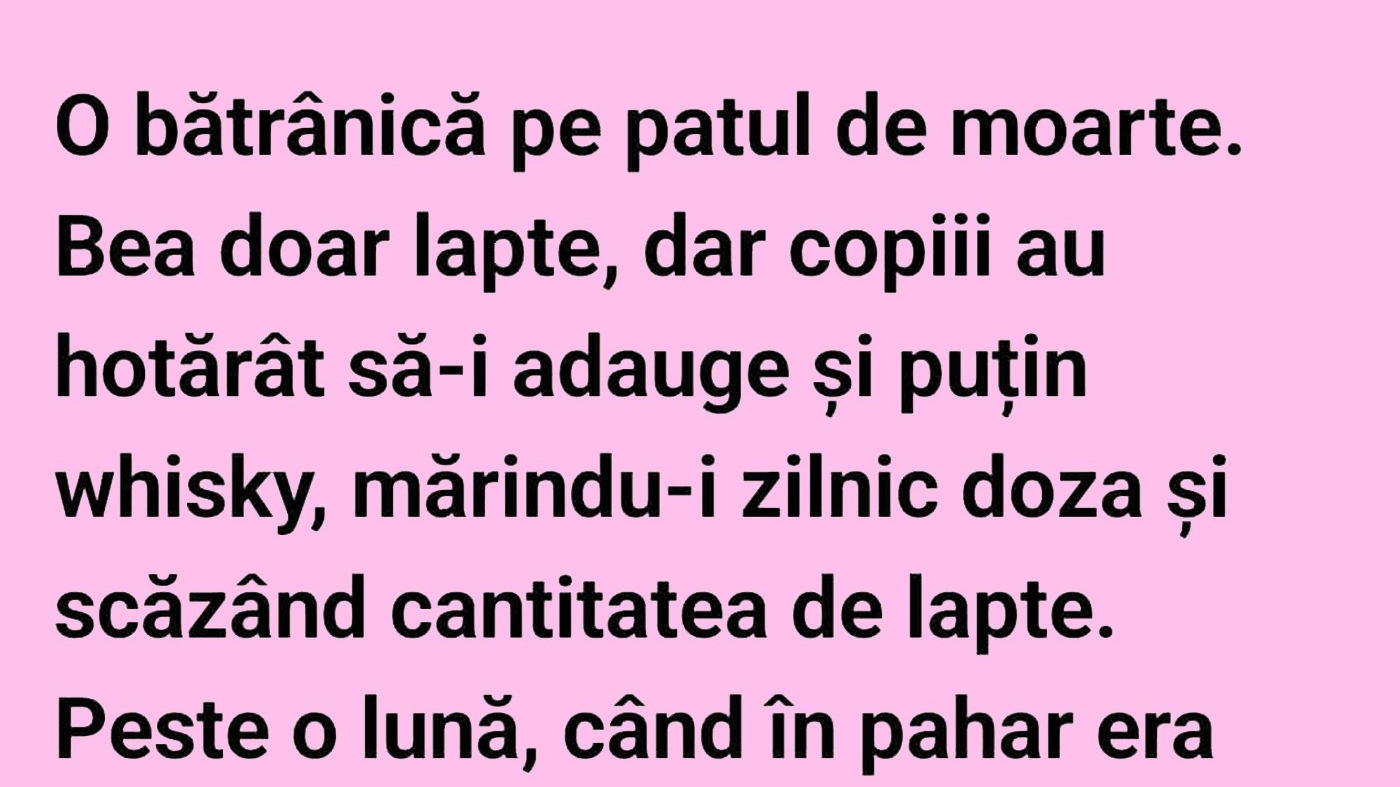 BANCUL ZILEI | Bătrânica și doza de lapte