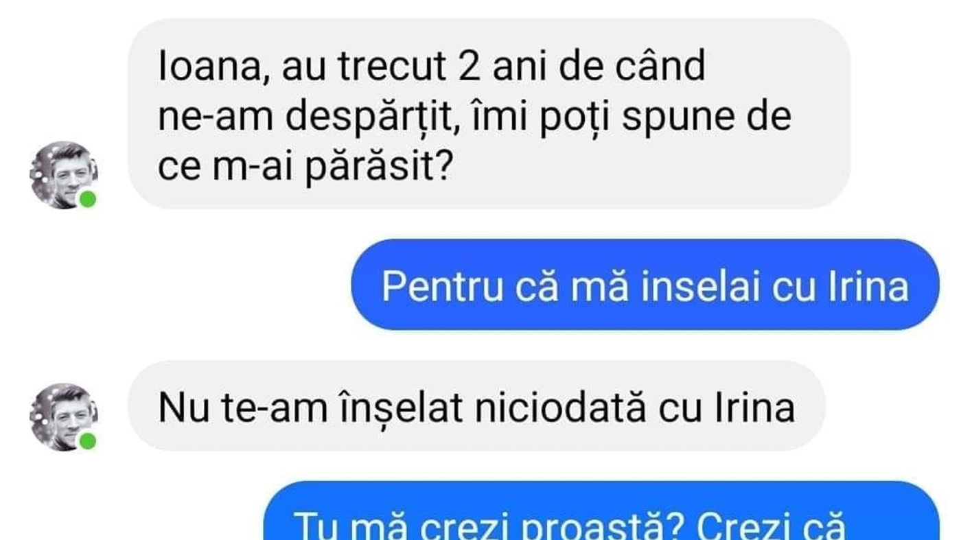 BANC | "Ioana, îmi poți spune de ce m-ai părăsit?"