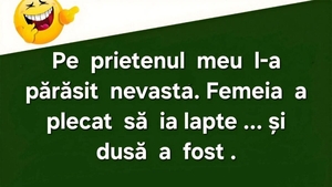 BANCUL ZILEI | Pe prietenul meu l-a părăsit nevasta