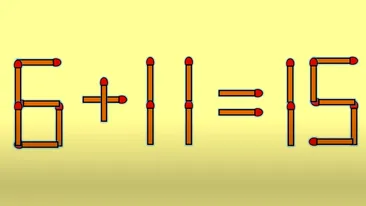 Test de inteligență | 6 + 11 = 15 este greșit. Corectați egalitatea, mutând un singur chibrit