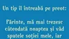 BANC | Un tip îl întreabă pe preot