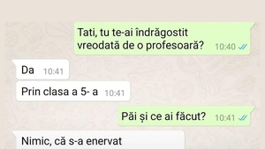 BANC | "Tati, tu te-ai îndrăgostit vreodată de o profesoară?"