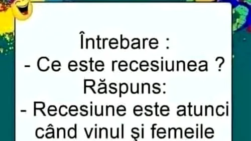 Bancul sfârșitului de săptămână | Ce este recesiunea