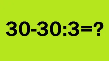 Cât fac 30-30:3=? A ieșit haos pe Facebook din cauza acestei întrebări