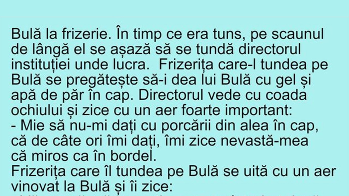 BANC | Bulă, directorul și frizerița