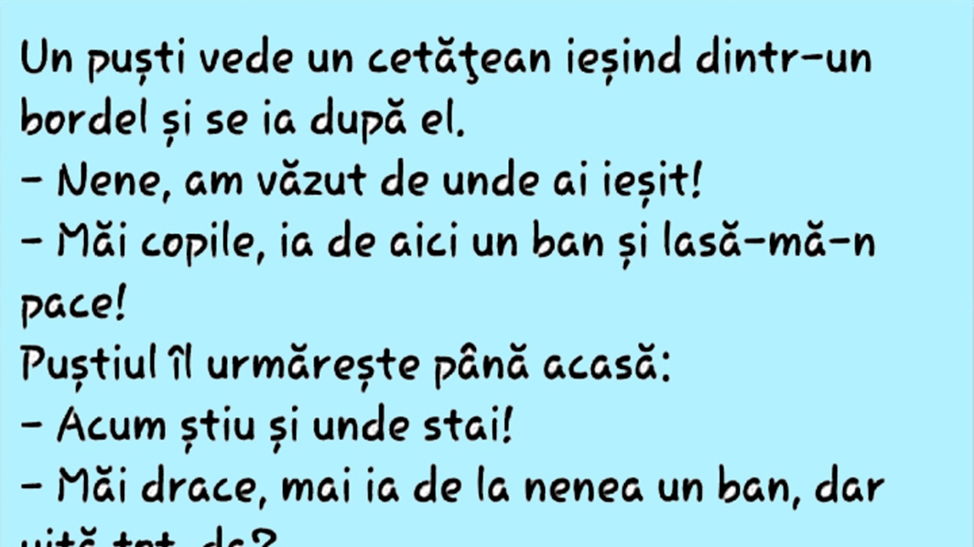 BANC | "Nene, am văzut de unde ai ieșit!"