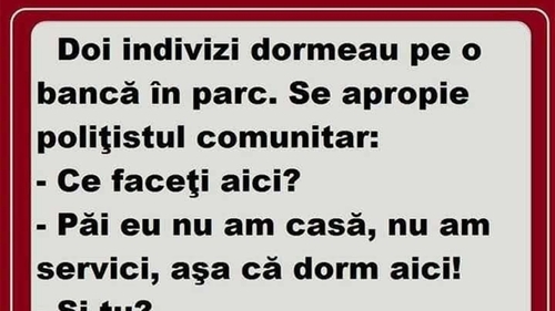 BANCUL ZILEI | Doi indivizi dormeau pe o bancă, în parc