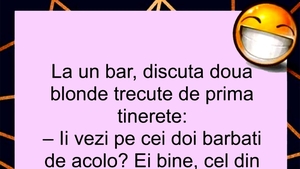 BANCUL ZILEI | "Îi vezi pe cei doi bărbați de acolo?"