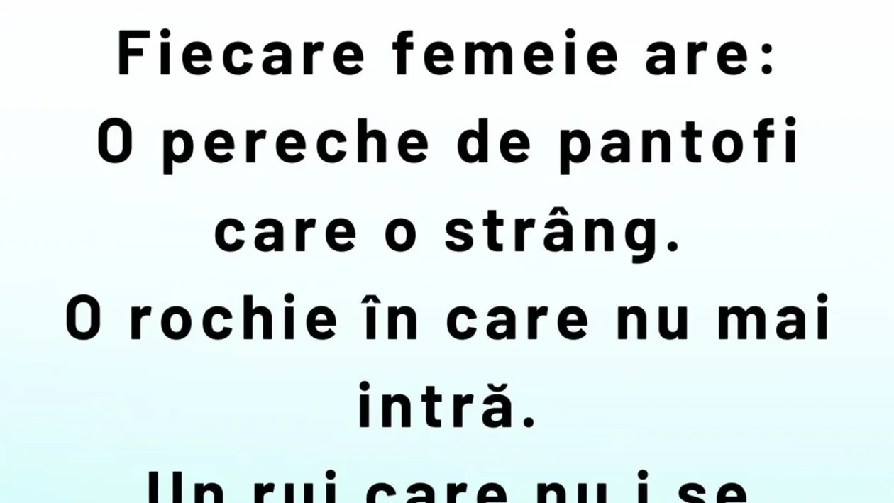 BANCUL ZILEI | Ce are fiecare femeie