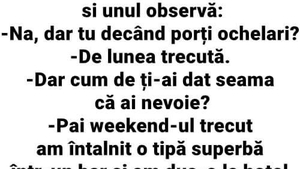 Bancul weekend-ului! Ce pățești dacă nu porți ochelarii de vedere