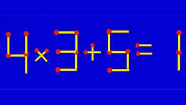 Test IQ cu chibrituri | Corectați 4 x 3 + 5 = 1, mutând un singur băț