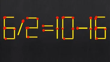 Test IQ cu chibrituri | Corectați 6/2 = 10-16, mutând un singur băț