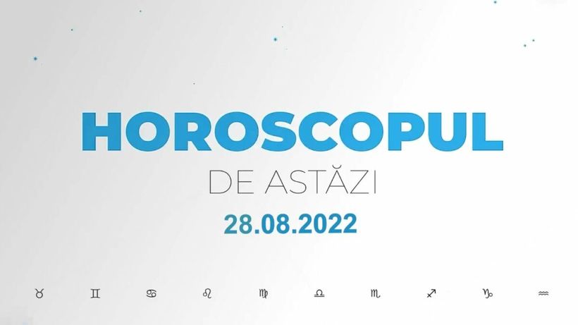 Horoscop 28 august 2022. Nativii care se vor confrunta cu vechi conflicte