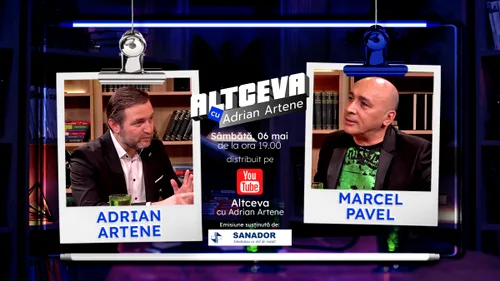 Marcel Pavel, invitat la podcastul ALTCEVA cu Adrian Artene