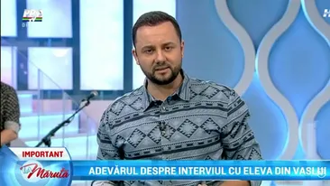 Catalin Maruta a rabufnit! Ce spune despre interviul cu eleva violata din Vaslui