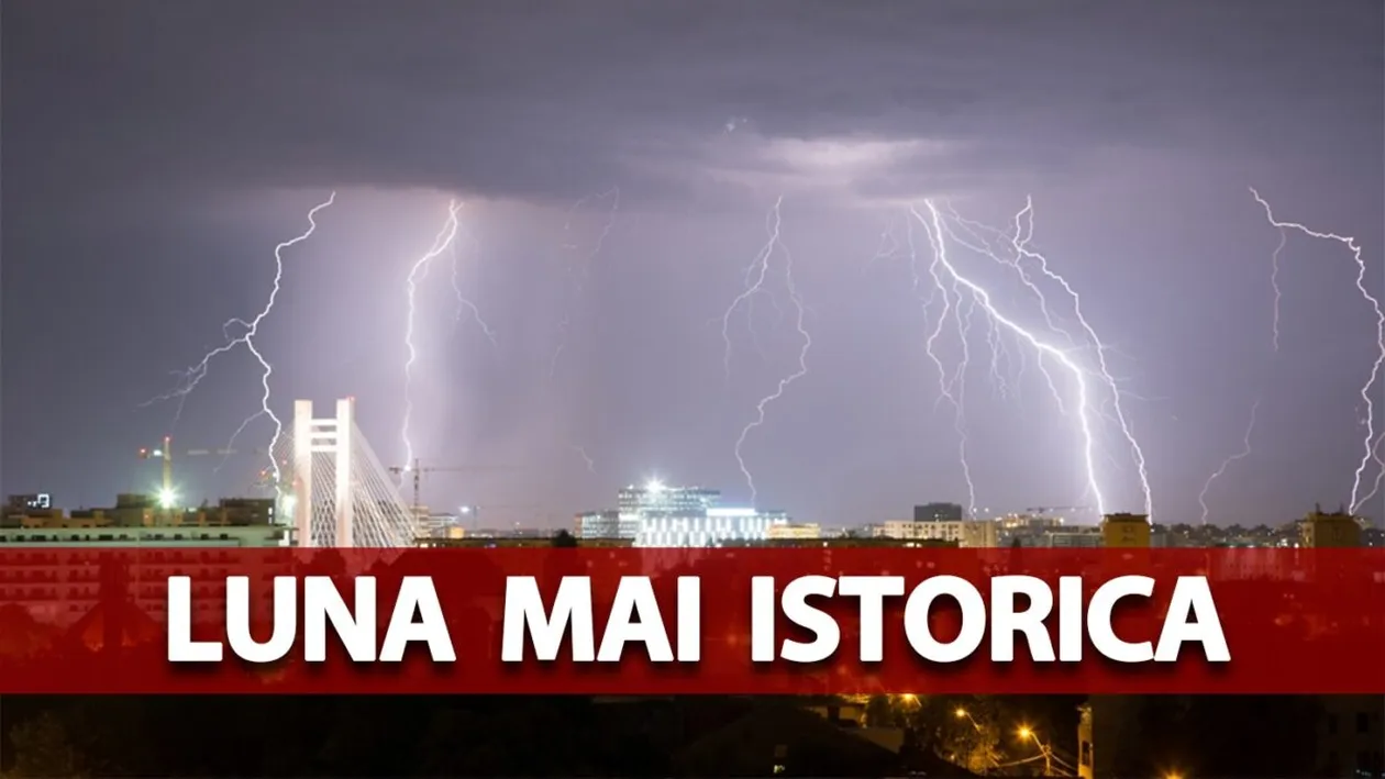 Meteorologii Accuweather anunță o lună mai istorică, în România. Vreme extremă în București