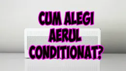Cum să alegi aerul condiționat? Ce înseamnă mai exact BTU?