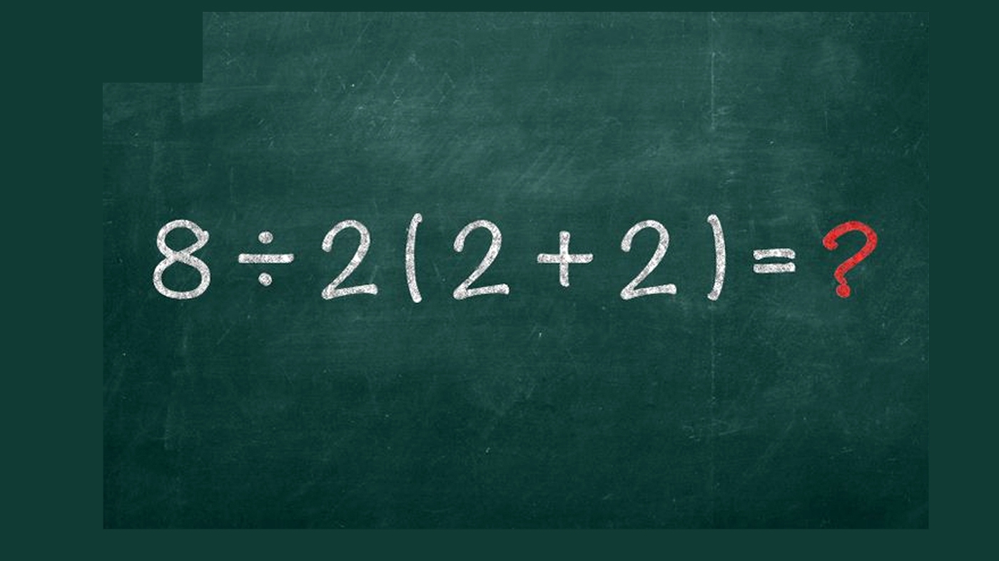 Test de inteligență pentru matematicieni | Calculați 8:2(2+2)