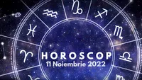 Horoscop 11 noiembrie 2022. Nativii care vor face schimbări majore