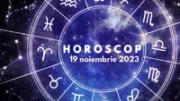 Horoscop 19 noiembrie 2023. Zodia care rebuie să-și revizuiască gândirea și comportamentul