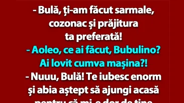 BANC | Bulă, ți-am făcut sarmale, cozonac și prăjitura ta preferată!