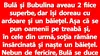 BANC | Bulă și Bubulina aveau 2 fiice superbe, dar își doreau și un băiețel