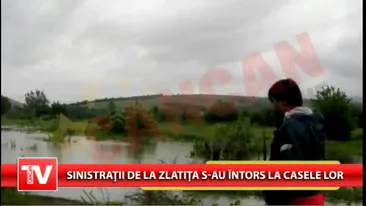 Sinistraţii de la Zlatiţa s-au intors la casele lor