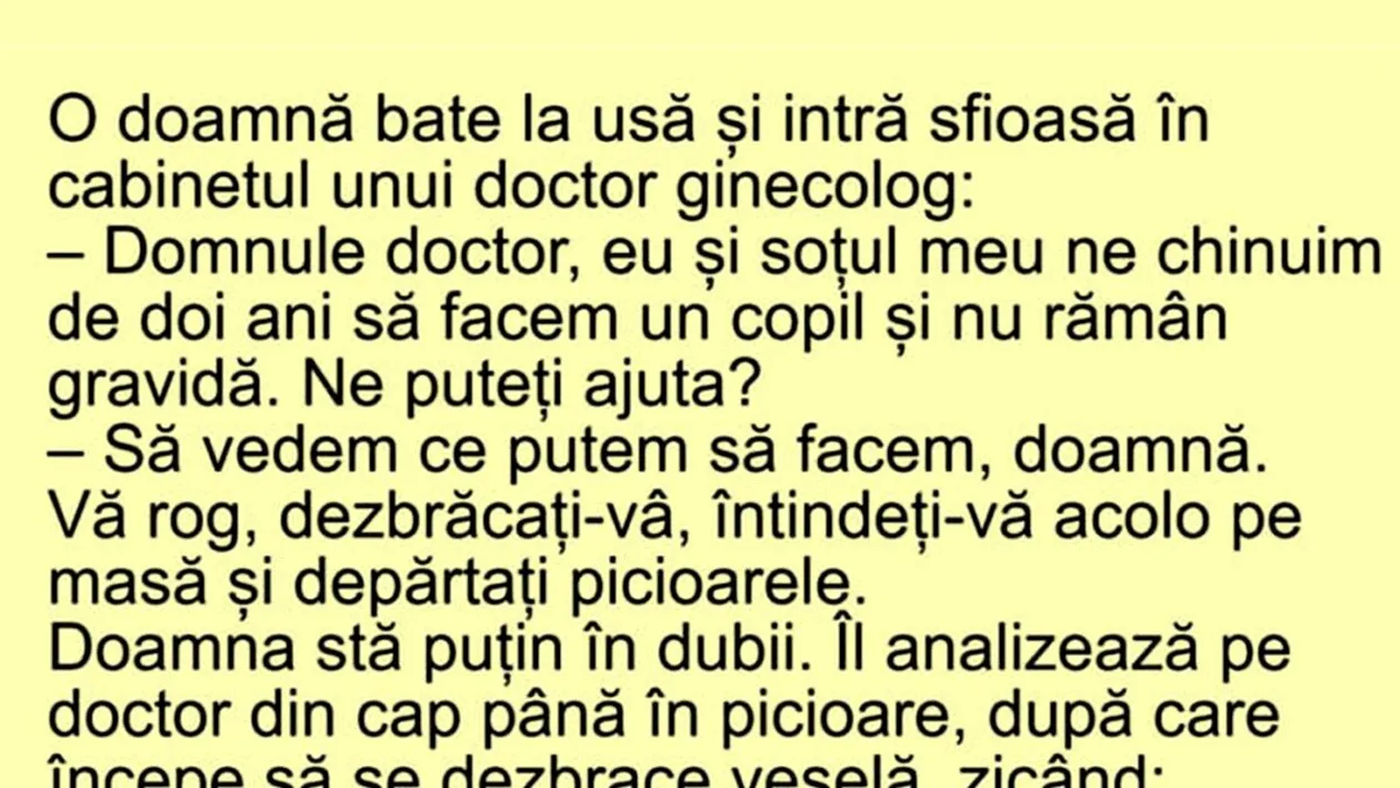 BANC | O doamnă intră sfioasă în cabinetul unui doctor ginecolog