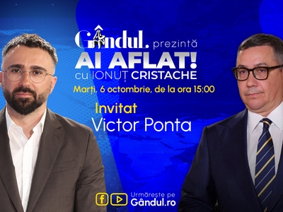 „Ai Aflat! cu Ionuț Cristache” începe marți, 6 octombrie, de la ora 15.00, live pe Gândul. Invitat: Victor Ponta