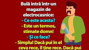 BANC | Bulă intră într-un magazin de electrocasnice: "Ce este acesta?"