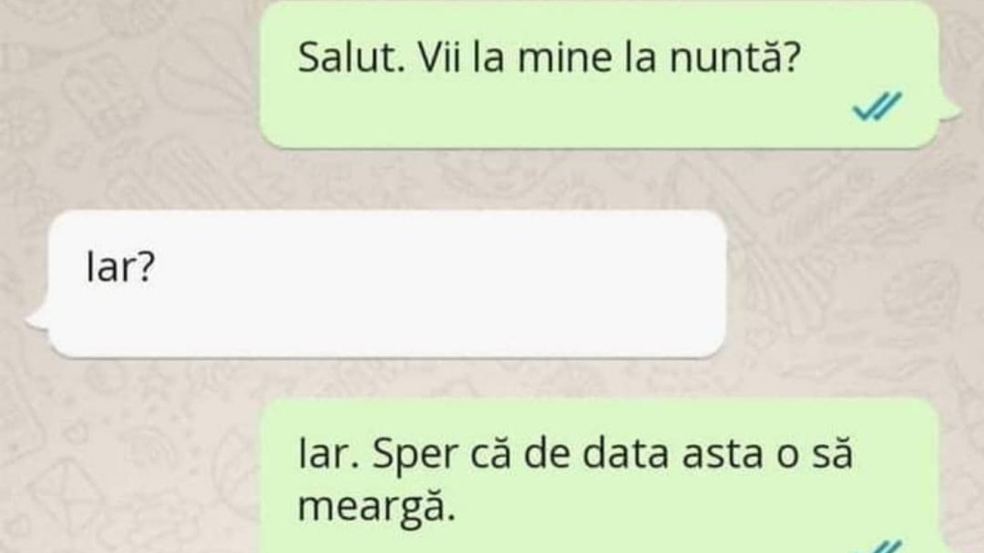 BANC | "E a patra oară când mă chemi la tine la nuntă! De câte ori să-ți mai dau dar?"