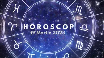Horoscop 19 martie 2023. Ei sunt nativii care vor avea parte de surprize în viața sentimentală