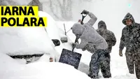 Vine iarna polară! ANM, anunț bulversant de ultimă oră! -14 grade în București și temperaturi arctice în toată România