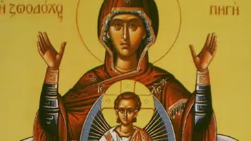 Izvorul Tamaduirii, sarbatorit astazi de crestinii ortodocsi si greco-catolici