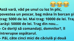 BANC | "Astă vară, văd pe unul cu loz în plic, povestea un pescar, bag mâna în borcan şi trag..."