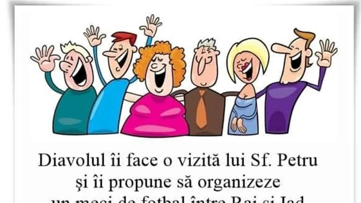 BANCUL ZILEI | Diavolul îi face o vizită Sfântului Petru și îi propune un meci de fotbal între Rai și Iad