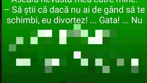 Bancul zilei! Aseară, nevastă-mea către mine: "Dacă nu ai de gând să te schimbi, eu divorţez..."