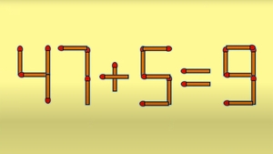 Test IQ exclusiv pentru genii | Corectați 47+5=9, mutând un singur chibrit!
