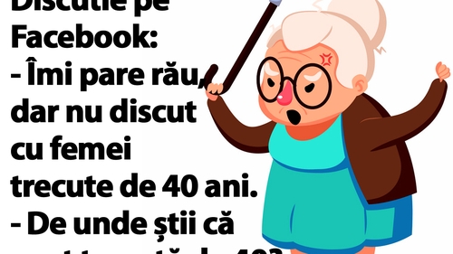 BANC | Discuție pe Facebook: "Îmi pare rău, dar nu discut cu femei trecute de 40 ani"